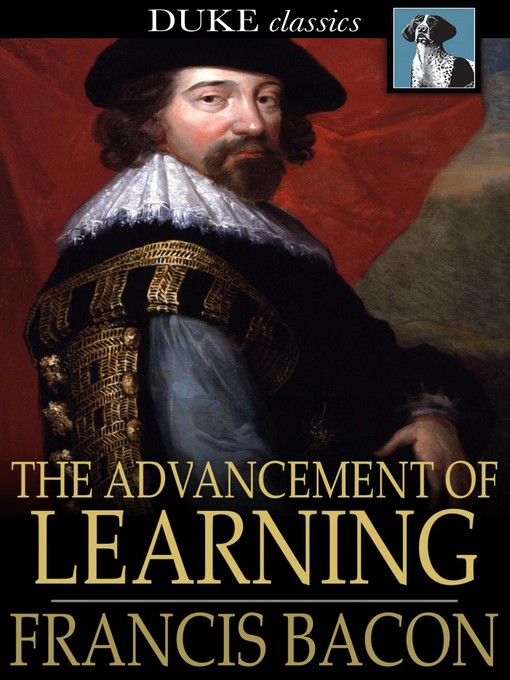 Title details for The Advancement of Learning by Francis Bacon - Wait list